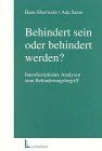 Behindert sein oder behindert werden?: Interdisziplinäre Analysen zum Behinderungsbegriff