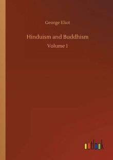 Hinduism and Buddhism: Volume 1