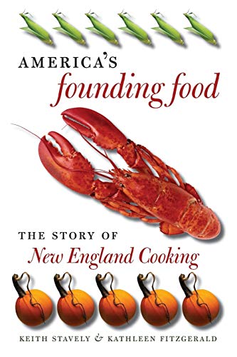 America's Founding Food: The Story of New England Cooking