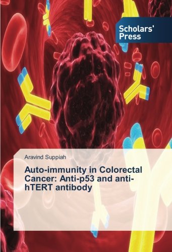 Auto-immunity in Colorectal Cancer: Anti-p53 and anti-hTERT antibody