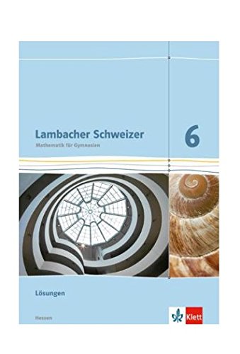 Lambacher Schweizer / Lösungen 6. Schuljahr: Ausgabe für Hessen G8