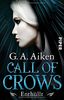 Call of Crows - Enthüllt: Roman
