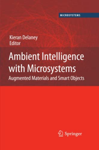 Ambient Intelligence with Microsystems: Augmented Materials and Smart Objects