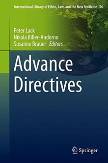Advance Directives (International Library of Ethics, Law, and the New Medicine)