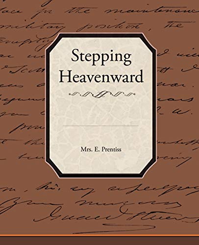 Stepping Heavenward
