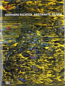 Gerhard Richter: Abstrakte Bilder