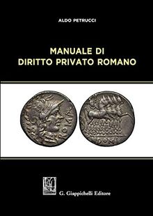 Manuale di diritto privato romano :