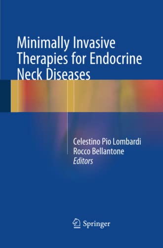 Minimally Invasive Therapies for Endocrine Neck Diseases