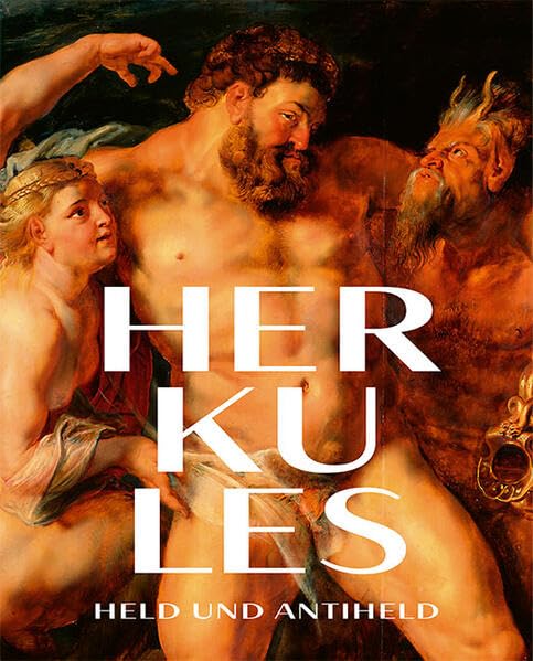 Herkules: Held und Antiheld