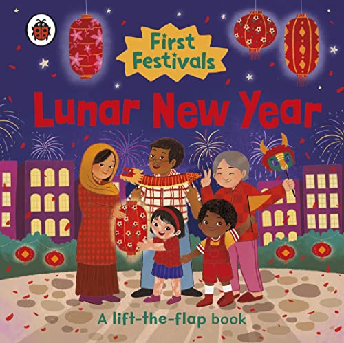 Ladybird: First Festivals: Lunar New Year
