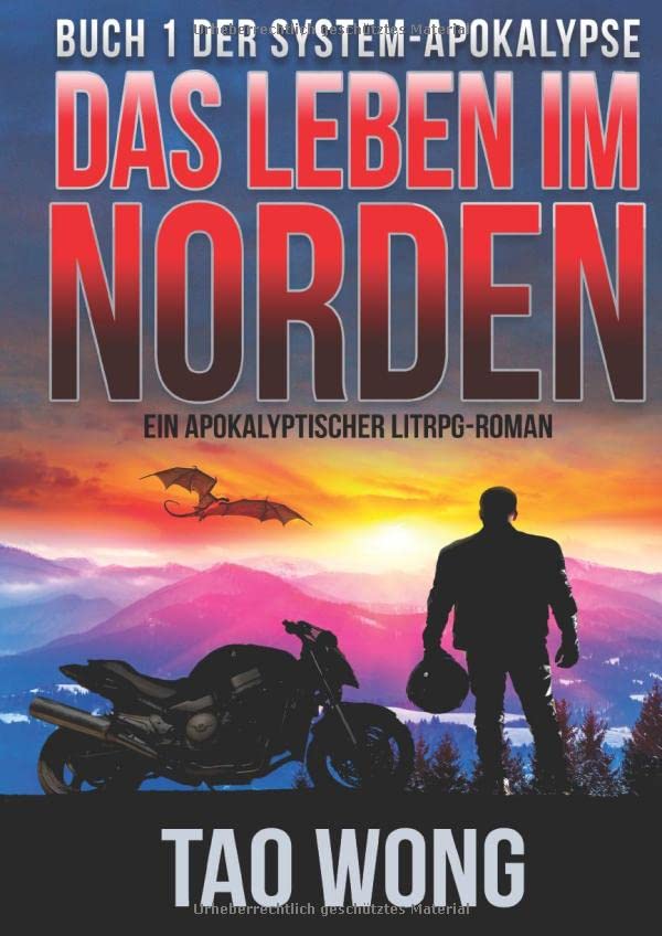 Das Leben im Norden: Ein Apokalyptischer LitRPG-Roman (Die System-Apokalypse)