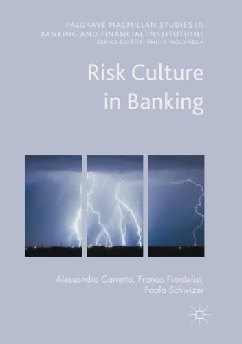 Risk Culture in Banking (Palgrave Macmillan Studies in Banking and Financial Institutions)