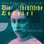 Die sächsische Lorelei, 1 Audio-CD