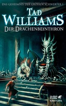 Das Geheimnis der Großen Schwerter 01. Der Drachenbeinthron