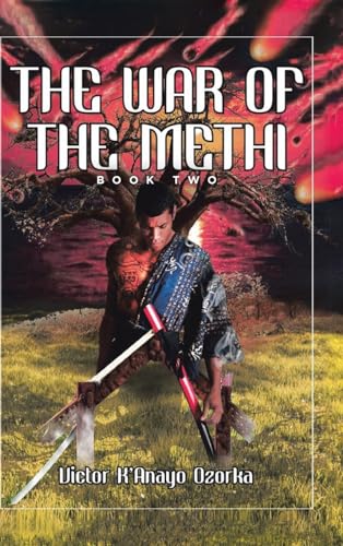 The War of the Methi: Book Two