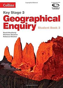 Geographical Enquiry Student Book 3 (Geography Key Stage 3)