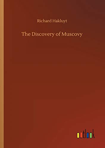 The Discovery of Muscovy