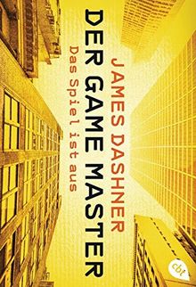 Der Game Master - Das Spiel ist aus (Die Game Master-Reihe, Band 3)