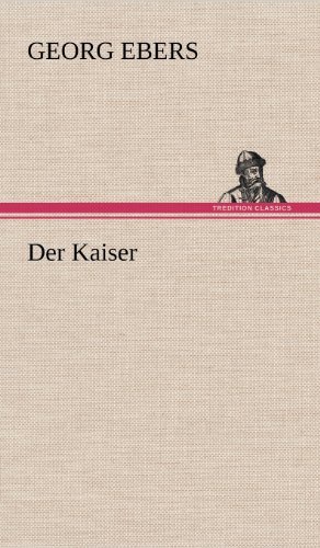Der Kaiser