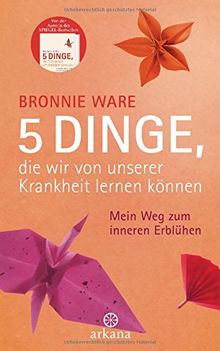 5 Dinge, die wir von unserer Krankheit lernen können: Mein Weg zum inneren Erblühen