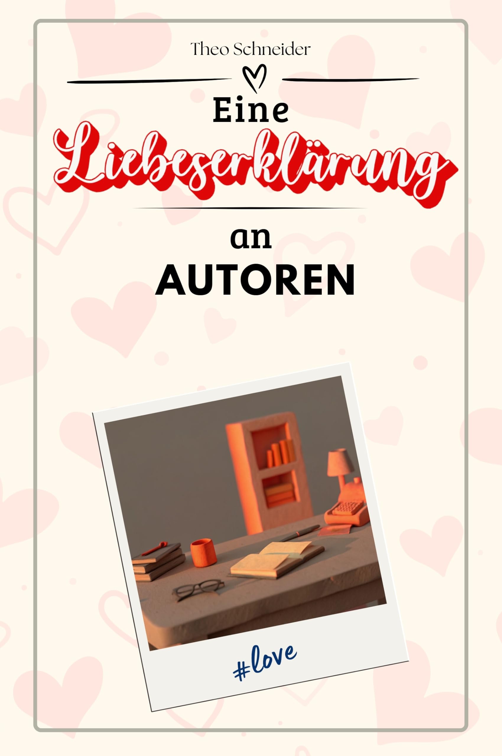 Eine Liebeserklärung an Autoren - Die große Hommage - das perfekte Geschenk für Weihnachten und Geburtstag und jeden Anlass