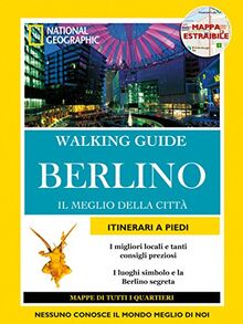 Berlino. Il meglio della città. Con cartina