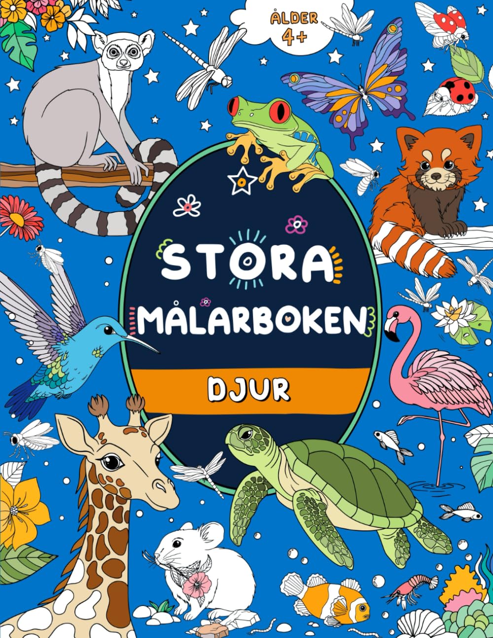 Stora målarboken: Djur:: För barn i åldern 4+ (Stora målarboken för barn)