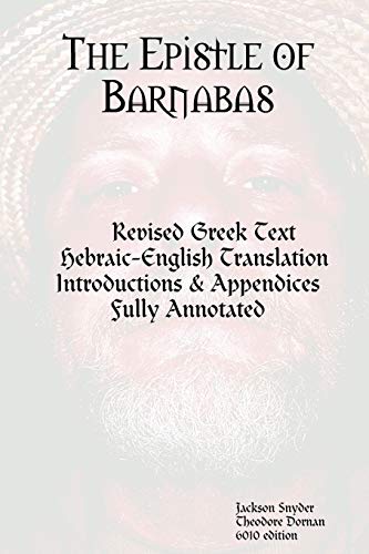 The Epistle of Barnabas: Revised Greek with Hebraic-English Translation