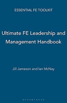 Ultimate FE Leadership and Management Handbook (Essential Fe Toolkit S.)