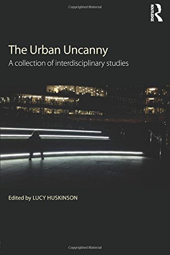 The Urban Uncanny