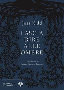 Lascia dire alle ombre