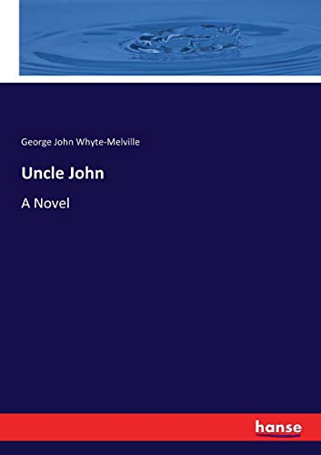 Uncle John: A Novel