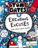 Tom Gates 02: Excellent Excuses (And Other Good Stuff