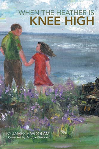 When The Heather is Knee High