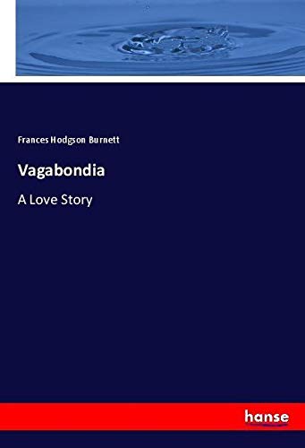 Vagabondia: A Love Story