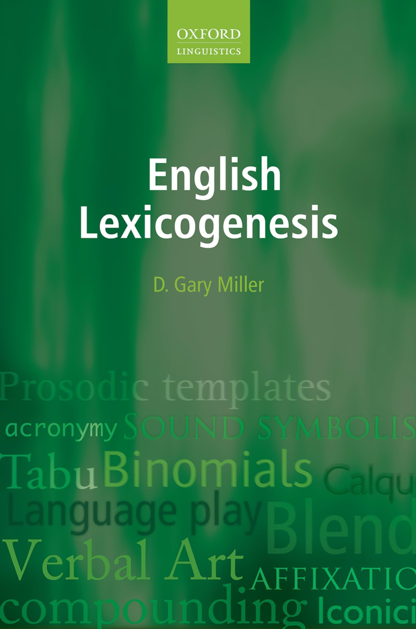 English Lexicogenesis (Oxford Linguistics)