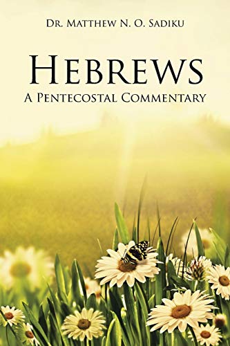 Hebrews: A Pentecostal Commentary