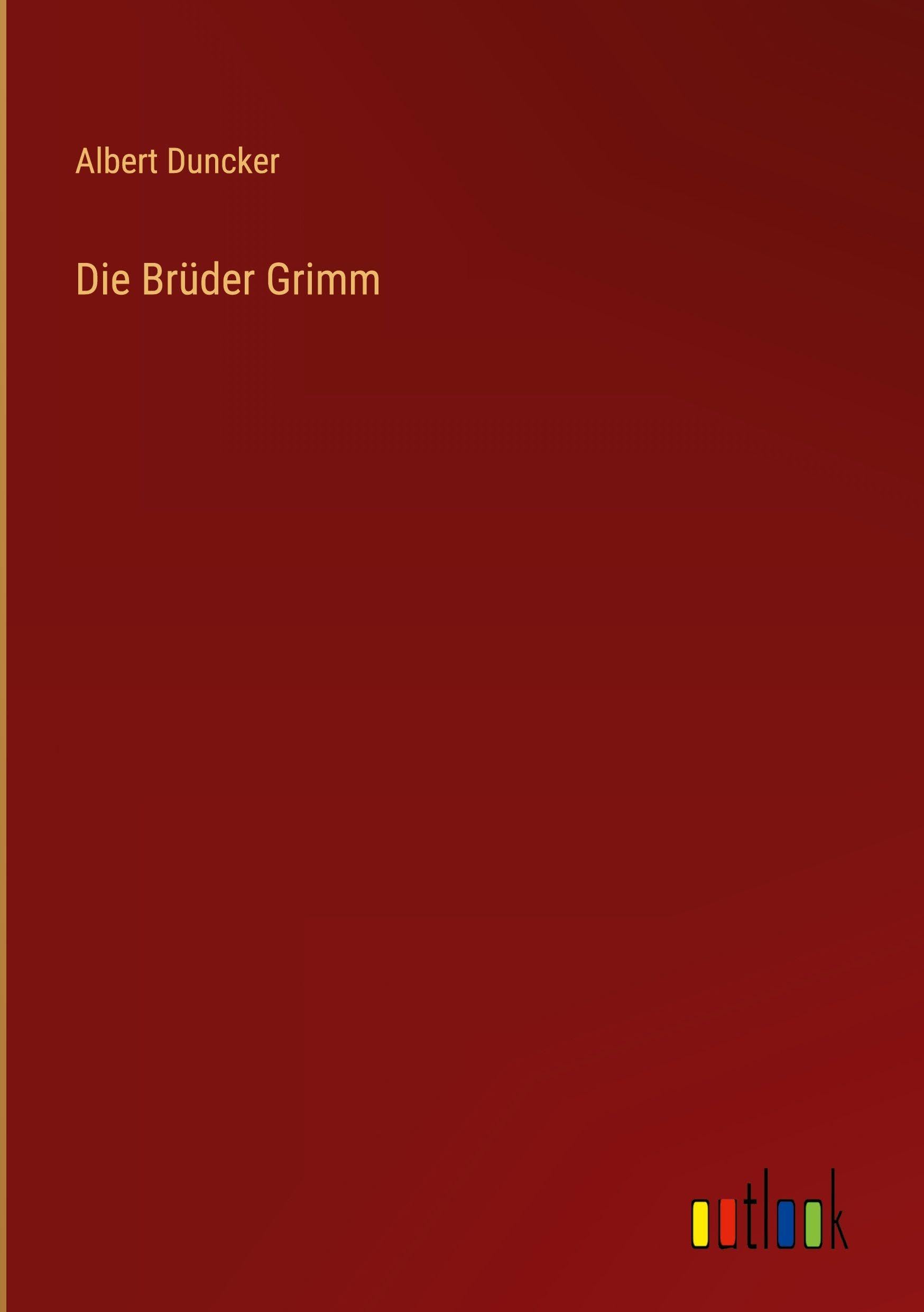 Die Brüder Grimm