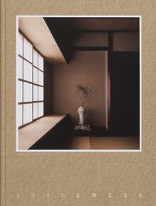 Stillness : an exploration of Japanese aesthetics in architecture and design