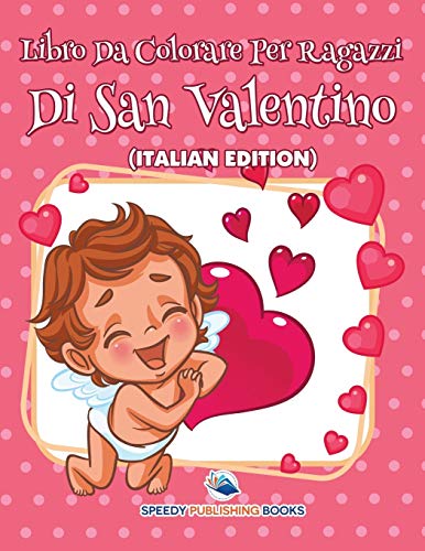 Libro Da Colorare Per Ragazzi Di San Valentino