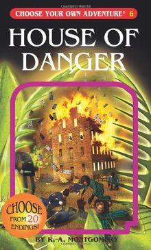 House of Danger (Choose Your Own Adventure, Band 6)