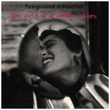 The First of a Million Kisses de Fairground Attraction