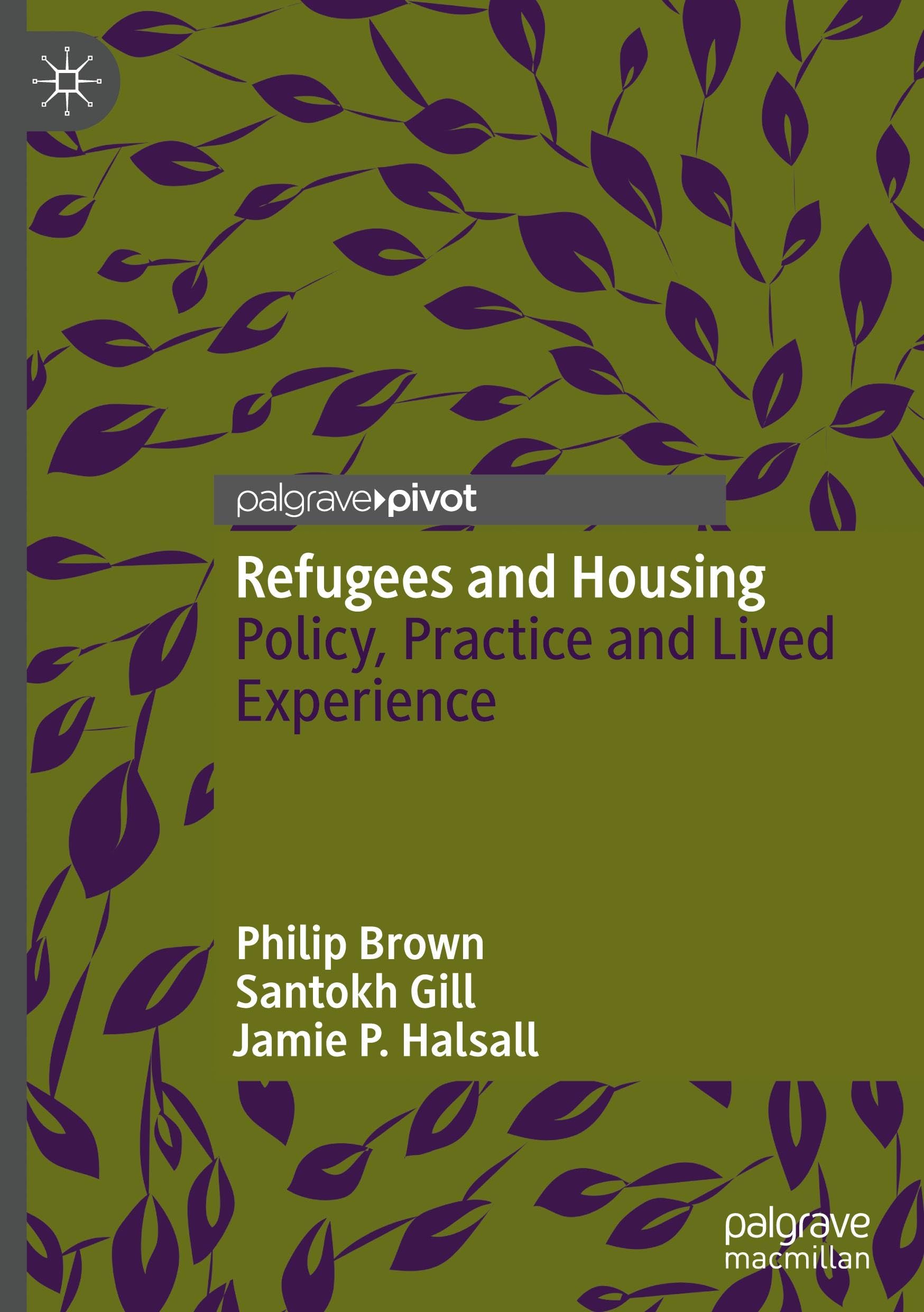 Refugees and Housing: Policy, Practice and Lived Experience