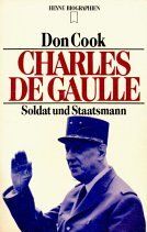 Charles de Gaulle. Soldat und Staatsmann.