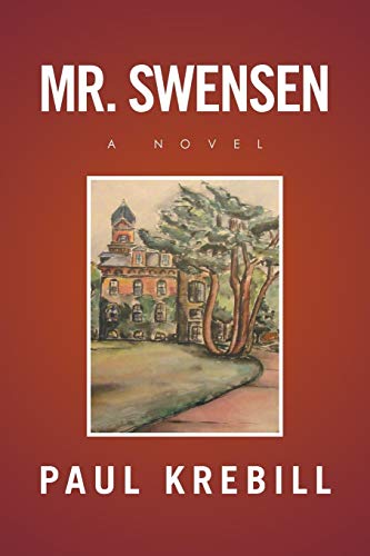 MR. SWENSEN: A Novel