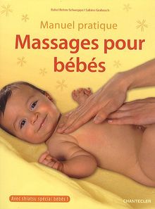 Massages pour bébés : manuel pratique