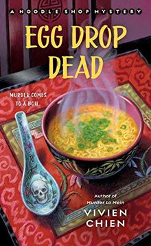 Egg Drop Dead (Noodle Shop Mysteries, Band 5)