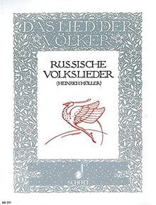 Russische Volkslieder: Singstimme und Klavier. (Das Lied der Völker)