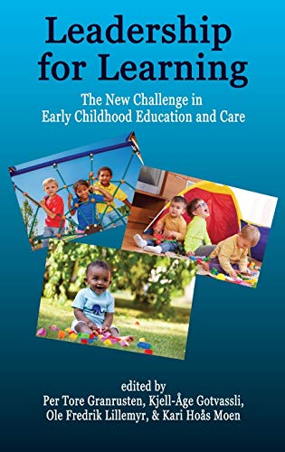 Leadership for Learning: The New Challenge in Early Childhood Education and Care