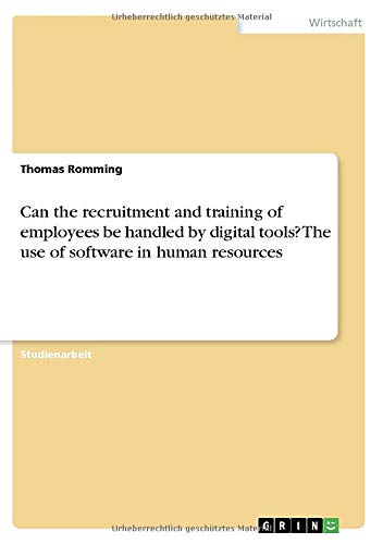 Can the recruitment and training of employees be handled by digital tools? The use of software in human resources